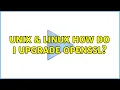 Unix Linux How do I upgrade OpenSSL 6 Solutions