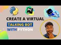 Create Virtual Talking Bot in Python TheCodeLearner