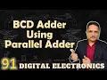 BCD Adder Using Parallel Adder Truth Table Working Design and Circuit