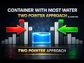 Container With Most Water - Easy Two Pointer Explanation LeetCode Medium