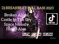 Download Lagu DJ BROKEN ANGEL BREAKBEAT FULL BASS VIRAL TIKTOK 2023