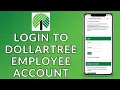 DollarTree Employee Account How to Log In and Sign In to Your DollarTree Employee Account Online