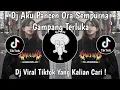 DJ AKU PANCEN ORA SEMPURNA GAMPANG TERLUKA | DJ ROPANG RODA PANGURIPAN VIRAL TIKTOK TERBARU !