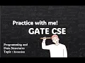 Practice with me for GATE CSE Programming and DS Recursion
