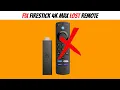 Firestick 4K Max Lost Remote - Fix
