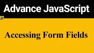 Accessing Form Fields in JavaScript Hindi
