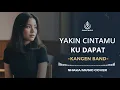 Lagu YAKIN CINTAMU KU DAPAT -  KANGEN BAND | VIDEO LYRIC BY SHAKA MUSIC