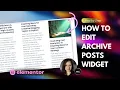 Elementor Pro Tutorial How to Edit Archive Posts Widget