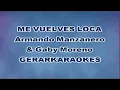 Me vuelves loca - Armando Manzanero & Gaby Moreno - Karaoke