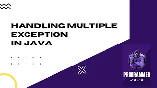 Handling multiple exception in java programming Tutorial