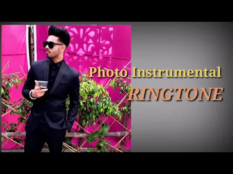 Download MP3 New Instrumental Ringtone 2019||Photo-Karan Sehmbi||Luka Chuppi||New Punjabi Ringtone