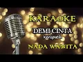 Download Lagu DEMI CINTA - KERISPATIH || KARAOKE WANITA