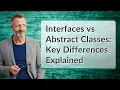 Interfaces vs Abstract Classes Key Differences Explained