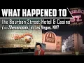 What Happened to Las Vegas Bourbon Street Shenandoah Hotel Casino