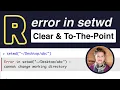 R Error cannot change working directory Quick Fix