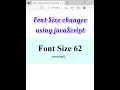 Javascript font size How to change font size using javascript