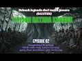 Download Lagu TITISAN BATARA KARANG-EPISODE 02-BANGKITNYA KI GELUNG (abdi setia sang batara karang)
