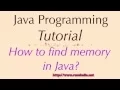 How to find memory in Java