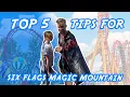 Top 5 Tips For Visiting Six Flags Magic Mountain