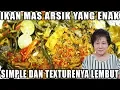 Download Lagu IKAN MAS ARSIK YANG ENAK MEMILIKI TEXTURE YANG SANGAT LEMBUT!!!