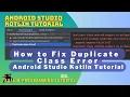 Fix Duplicate Class Error - Android Studio Tutorial 2023