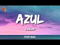 Download Lagu J Balvin - Azul (Letra)