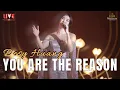 Download Lagu You Are The Reason - Calum Scott 【Live Performance】 Desy Huang Cover (Lyrics)