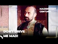 Download Lagu How Could You Dare to Marry Hurrem Off? | Magnificent Century