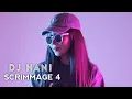 Download Lagu Dj Hani - Scrimmage 4