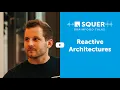 Reactive Architectures