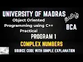 C program for Complex numbers add subtract multiply Program 1 Madras University