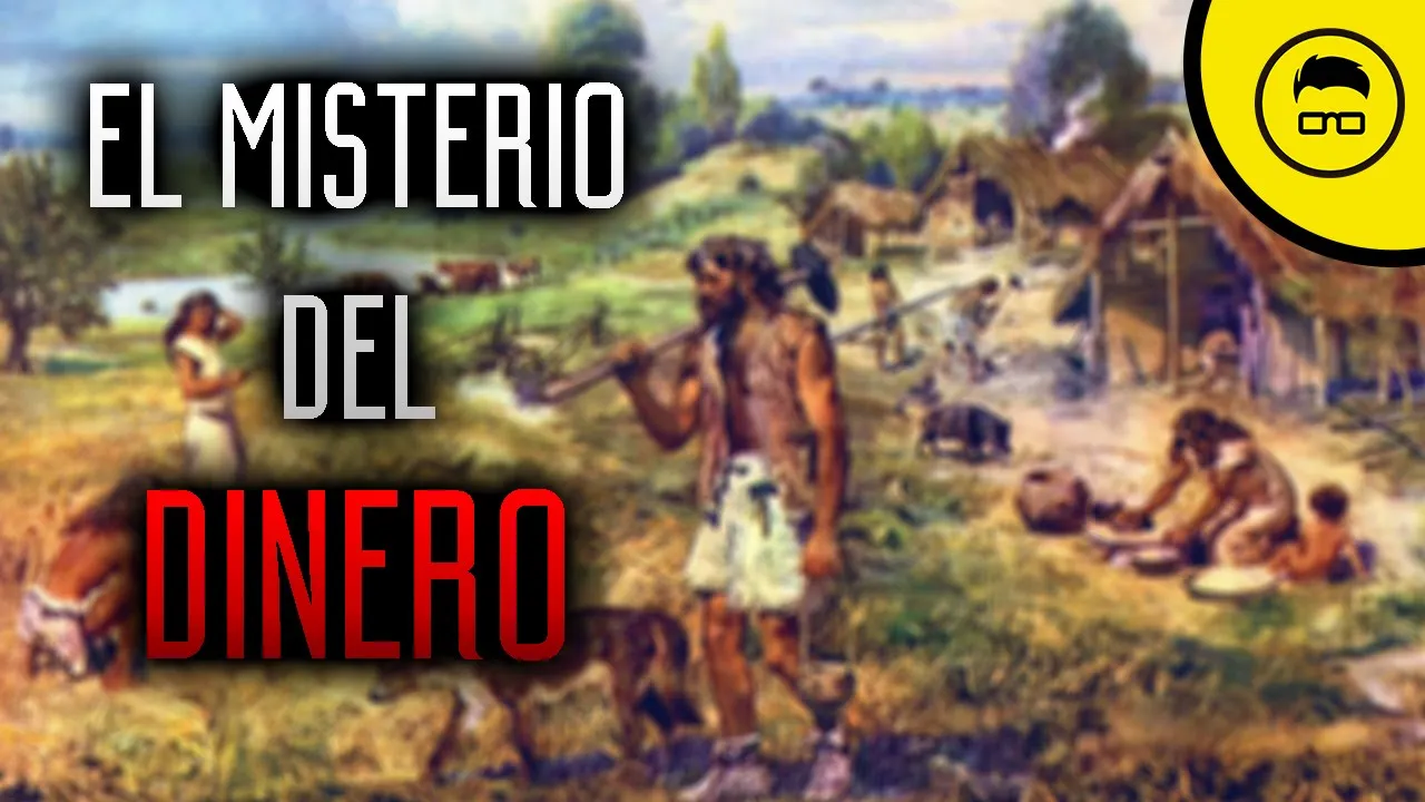 ¿ Por que usas el dinero? | El dinero y su MISTERIOSO origen...