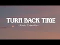 Download Lagu Zack Tabudlo - Turn Back Time  (Lyrics)