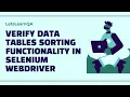 How to verify Data Table Sorting Functionality in Selenium WebDriver Hindi