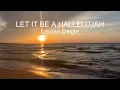 Let It Be A Hallelujah • Lauren Daigle • with Lyrics • Ocean Sunset Worship Song