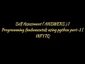 Self Assessment Answer Programming Fundamental using Python Part-1 INFYTQ