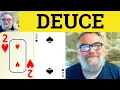 Deuce Meaning - Deuce Definition