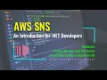 An Introduction to Amazon SNS with AWS Lambda Using NET Core and C