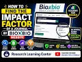 How to Find the Impact Factor of a Journal by Bioxbio Website