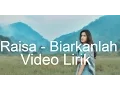 Download Lagu Raisa - Biarkanlah lirik