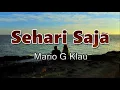 Download Lagu Sehari Saja - Mario G Klau (Lirik Lagu)