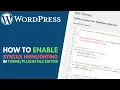 WordPress How to Enable Syntax Highlighting in Theme Plugin File Editor