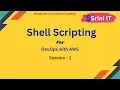 Shell Scripting For DevOps with AWS By Mr Raju Online Training Srini IT