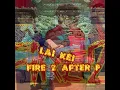Fire 2 After P