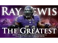 Ray Lewis - The Greatest
