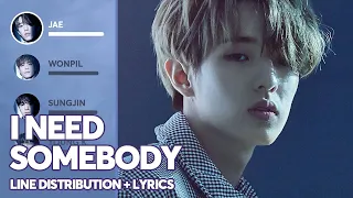 Download DAY6 - I Need Somebody (Line Distribution + Lyrics Color Coded) PATREON REQUESTED MP3