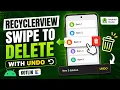 ANDROID - RECYCLER VIEW SWIPE TO DELETE ITEM TUTORIAL IN KOTLIN