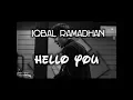 Download Lagu HELLO YOU - IQBAL RAMADHAN ( Video Lyric ) OST Teman Tapi Menikah