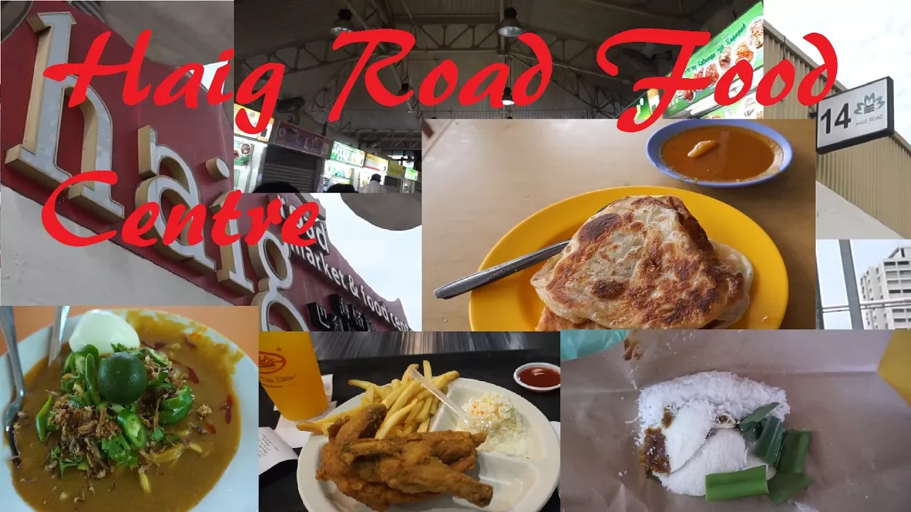 Haig Road Food Centre. Haig Road Putu Piring, Mr and Mrs Moghan Super Crispy Roti Prata, Arnold