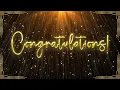 Congratulations New Background Loop 1 Hour No Sound